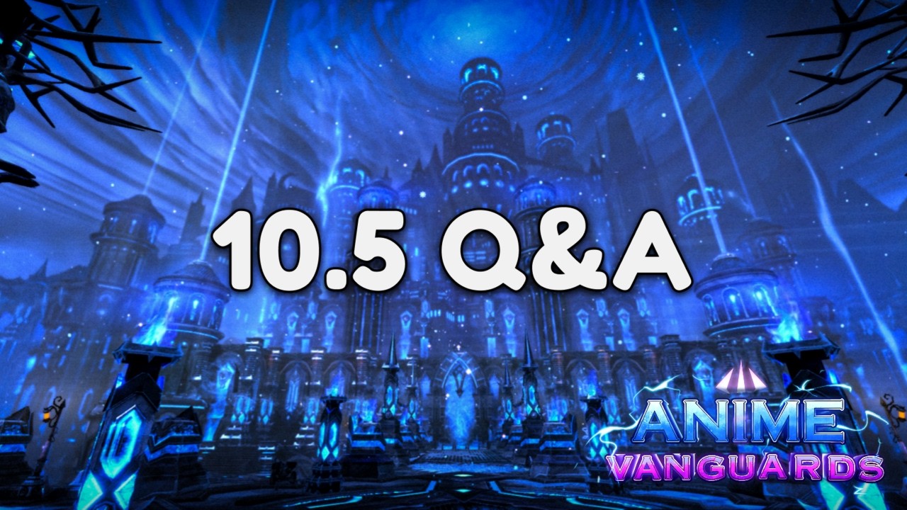 Anime Vanguards gothic castle world glowing in blue light